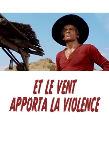 Et le vent apporta la violence