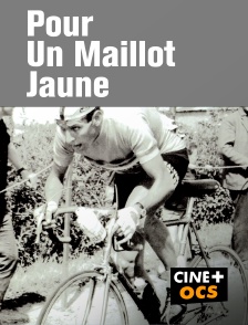 CINÉ Cinéma - Pour un maillot jaune