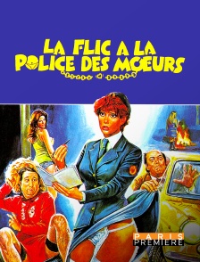 Paris Première - La flic à la police des moeurs