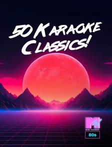 MTV 80' - 50 Karaoke Classics!