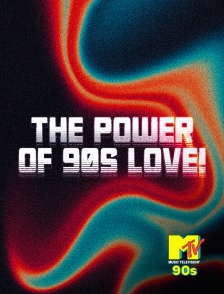 MTV 90' - The Power Of 90s Love!