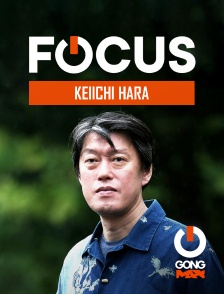 GONG Max - Focus - Keiichi Hara