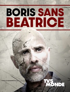 TV5MONDE - Boris sans Béatrice