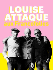 Louise Attaque aux Francofolies