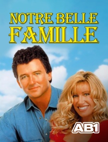AB 1 - Notre belle famille