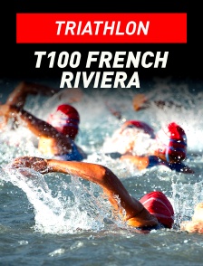Triathlon : T100 French Riviera