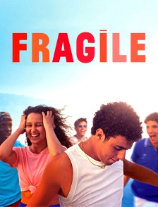 Fragile