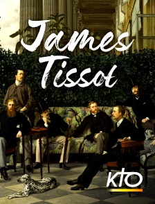 KTO - James Tissot, l'étoffe d'un peintre