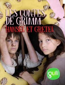 Gulli - Les contes de Grimm