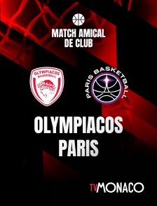 TV Monaco - Match amical de club - Olympiacos - Paris - 2025