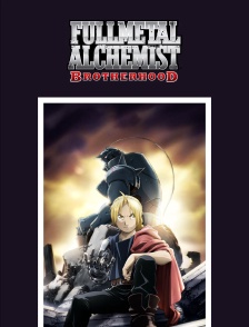 Fullmetal Alchemist : Brotherhood