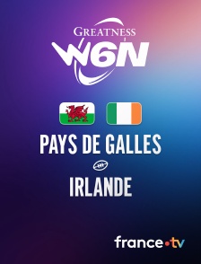 France.tv - Rugby - Tournoi des Six Nations féminin : Pays de Galles / Irlande en replay