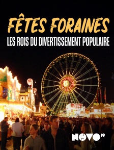 Novo 19 - Fêtes foraines : les rois du divertissement populaire