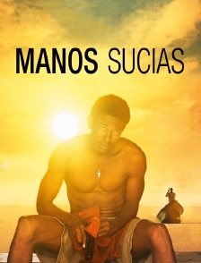 Manos Sucias