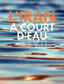 L'Iran à court d'eau