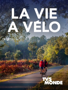TV5MONDE - La vie à vélo
