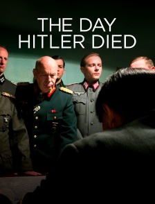 The Day Hitler Died