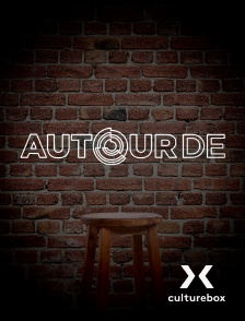 Culturebox - Autour de