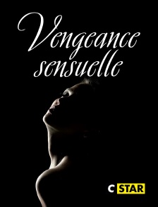 CSTAR - Vengeance sensuelle