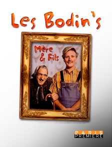 Paris Première - Les Bodin's, mère et fils en replay