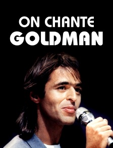 On chante Goldman