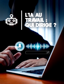 L'IA au travail : qui dirige ?
