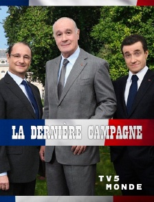 TV5MONDE - La dernière campagne