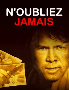 N'oubliez jamais