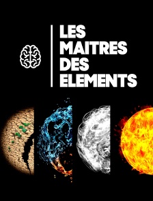 Les maîtres des éléments