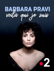 France 2 - Barbara Pravi, voilà qui je suis