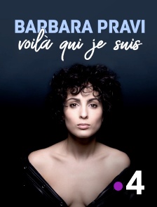 France 4 - Barbara Pravi, voilà qui je suis