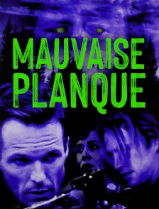 Mauvaise planque