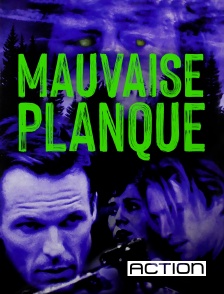 ACTION - Mauvaise planque