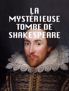 La mystérieuse tombe de Shakespeare