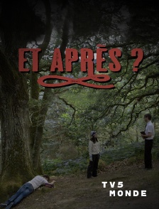 TV5MONDE - Et après ?