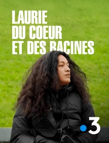 France 3 - Laurie, du coeur et des racines