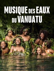 Musique des eaux du Vanuatu