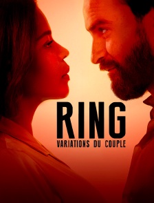 Ring (Variations de couple)