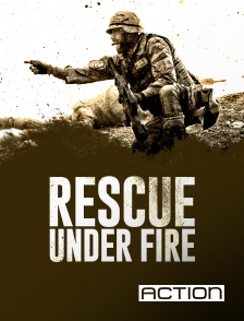 Action - Rescue Under Fire