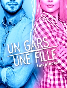 Un gars une fille (au pluriel)