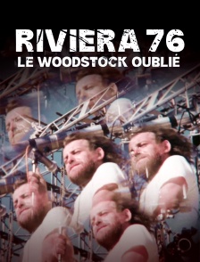 Riviera 76, le Woodstock oublié
