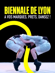 Biennale de Lyon, à vos marques, prêts, dansez !