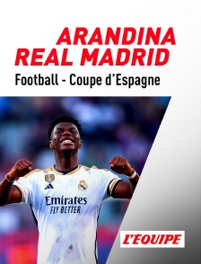 Football - Coupe d'Espagne : Arandina / Real Madrid