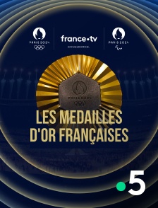 France 5 - Paris 2024 - Les médailles d'or françaises