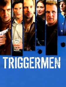 Triggermen