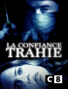 C8 - La confiance trahie