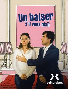 Culturebox - Un baiser, s'il vous plaît !