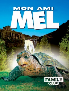Family Club - Mon ami Mel