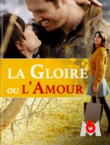 La gloire ou l'amour