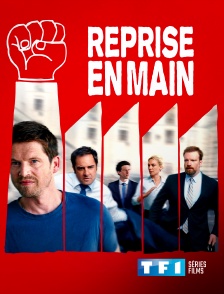 TF1 Séries Films - Reprise en main